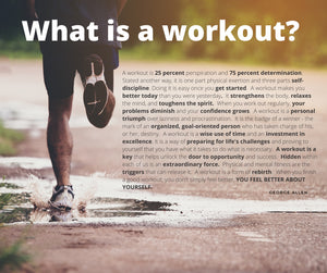 Why workout?  What is a workout?
